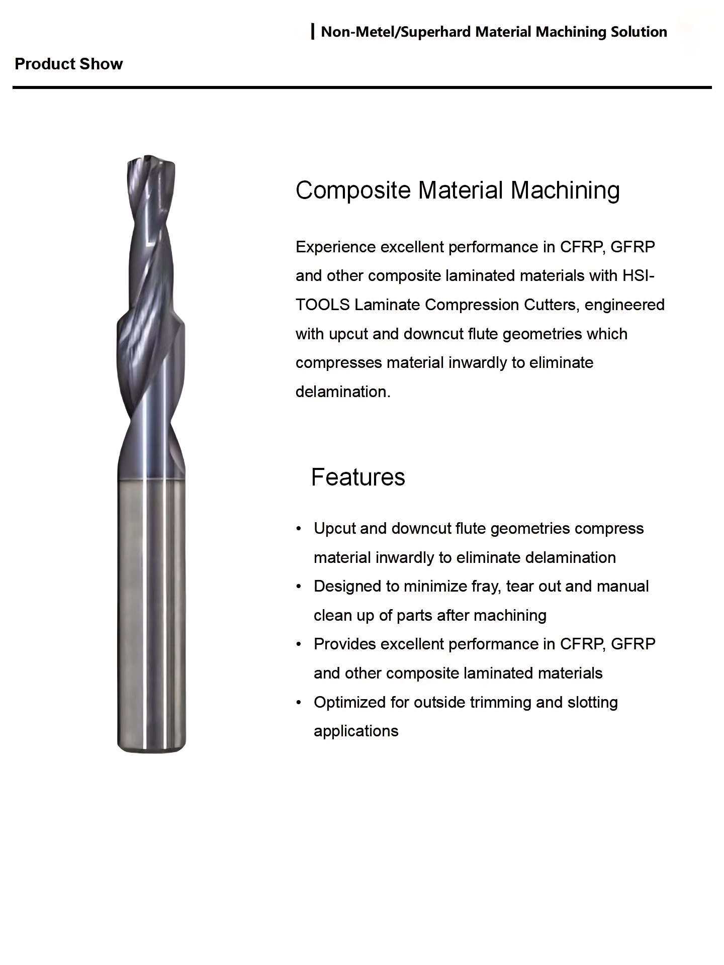Custom solid carbide step and compression drill for CFRP and GFRP machining
