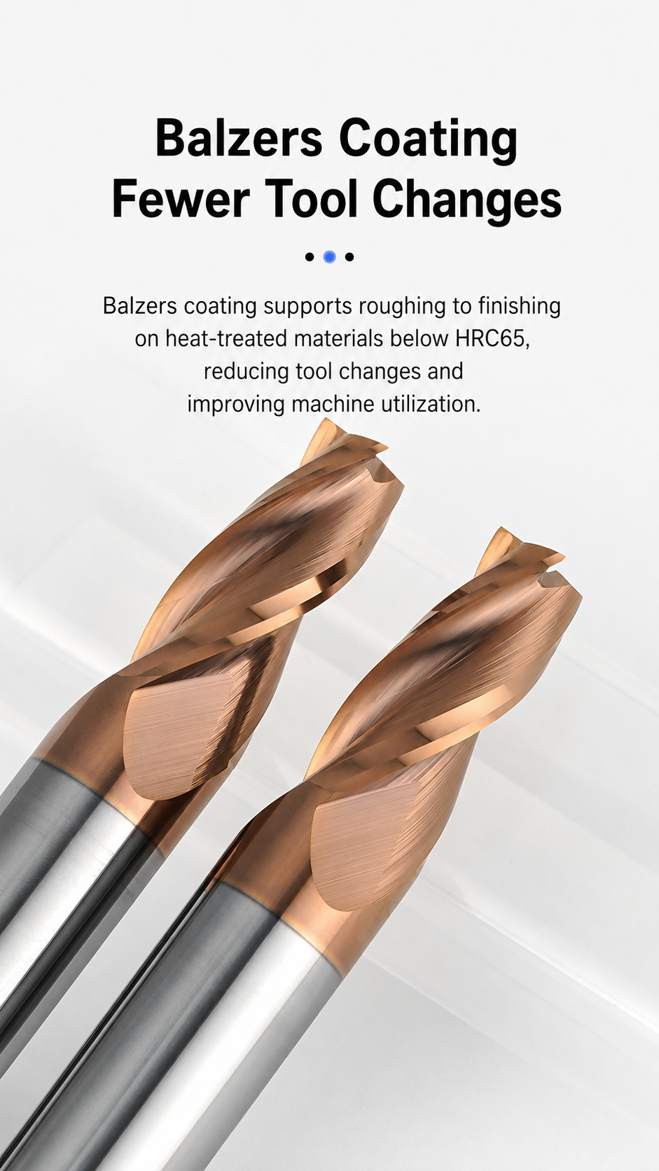 Coating selection should be matched to aluminum or steel machining conditions.